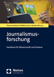Journalismusforschung Thomas Hanitzsch/Wiebke Loosen/Annika Sehl 9783848789542