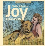 Joy Adamson Ulrike, Schmitzer 9783990651117