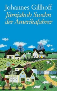 Jürnjakob Swehn der Amerikafahrer Gillhoff, Johannes 9783423251853