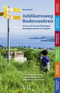 Jubiläumsweg Bodenseekreis Barth, Rainer 9783861361916