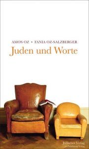 Juden und Worte Oz, Amos/Oz-Salzberger, Fania 9783633542680