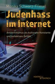 Judenhass im Internet Schwarz-Friesel, Monika 9783955653286