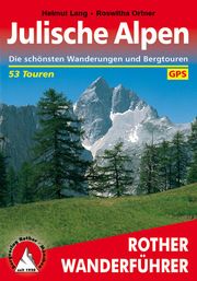 Julische Alpen Lang, Helmut/Ortner, Roswitha 9783763340514