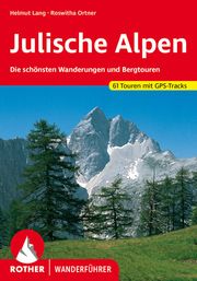 Julische Alpen Lang, Helmut 9783763346394