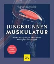 Jungbrunnen Muskulatur Despeghel, Michael/Krüger, Karsten 9783833885501