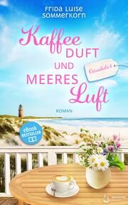 Kaffeeduft und Meeresluft Sommerkorn, Frida Luise 9783910866003