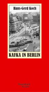 Kafka in Berlin Koch, Hans-Gerd 9783803112521