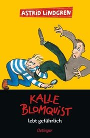 Kalle Blomquist - Kalle Blomquist lebt gefährlich Lindgren, Astrid 9783751203586