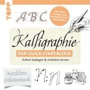 Kalligraphie. Der Quick-Start-Block Lux, Andreas 9783772447990