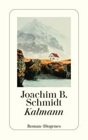 Kalmann Schmidt, Joachim B 9783257246445
