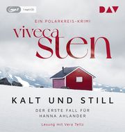 Kalt und still. Der erste Fall für Hanna Ahlander Sten, Viveca 9783742424853