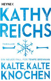 Kalte, kalte Knochen Reichs, Kathy 9783453442016