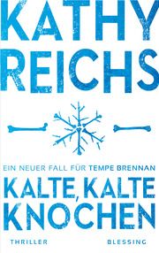 Kalte, kalte Knochen Reichs, Kathy 9783896677402