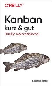 Kanban - kurz & gut Bartel, Susanne 9783960091783