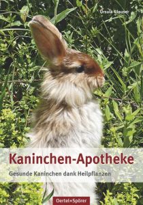 Kaninchen-Apotheke Glauser, Ursula 9783886278831