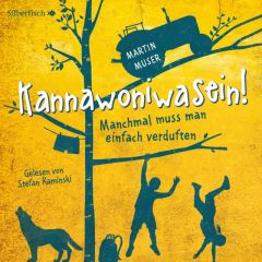 Kannawoniwasein - Manchmal muss man einfach verduften Muser, Martin 9783867423762