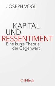 Kapital und Ressentiment Vogl, Joseph 9783406799563