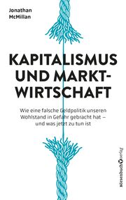 Kapitalismus und Marktwirtschaft McMillan, Jonathan 9783864709432