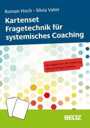 Kartenset Fragetechnik für systemisches Coaching Hoch, Roman/Vater, Silvia 4019172300111