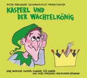 Kasperl und der Wachtelkönig Parzefall, Josef/Oehmann, Richard 9783956144394