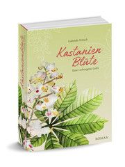 Kastanienblüte Fritsch, Gabriele 9783982298801