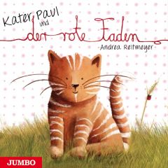 Kater Paul und der rote Faden Reitmeyer, Andrea 9783833736278