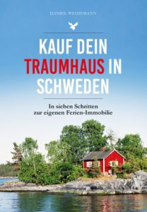 Kauf dein Traumhaus in Schweden Weidemann, Daniel 9783945845134