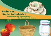 Kaufmann, Küche, Kaffeeklatsch Bietz, Christine/Wilkens-Sannemann, Jutta 9783497031085