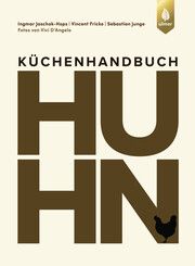 Küchenhandbuch Huhn Jaschok-Hops, Ingmar/Fricke, Vincent/Junge, Sebastian 9783818620646