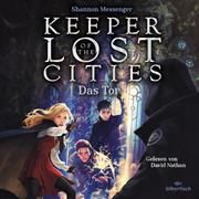 Keeper of the Lost Cities - Das Tor Messenger, Shannon 9783745603200