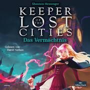 Keeper of the Lost Cities - Das Vermächtnis Messenger, Shannon 9783745603231