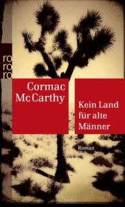 Kein Land für alte Männer McCarthy, Cormac 9783499242885