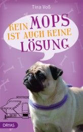 Kein Mops ist auch keine Lösung Voß, Tina 9783940855626