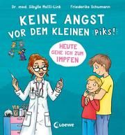 Keine Angst vor dem kleinen Piks! Mottl-Link, Sibylle 9783743212114