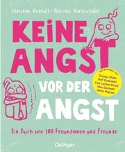 Keine Angst vor der Angst Rickhoff, Christine 9783751203654