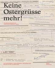 Keine Ostergrüsse mehr! Suter, Martin/Hechenblaikner, Lois/Heiss, Hans u a 9783907236192