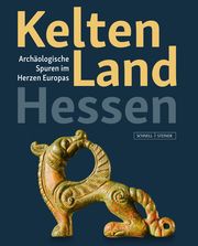 Kelten Land Hessen Archäologisches Landesmuseum Hessen - Keltenwelt am Glauberg/Vonderau  9783795437077