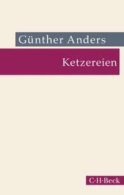Ketzereien Anders, Günther 9783406782206