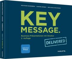Key Message - Delivered Hackenberg, Wolfgang/Leminsky, Carsten/Schulz-Wolfgramm, Eibo 9783648108574