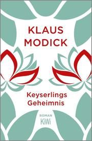 Keyserlings Geheimnis Modick, Klaus 9783462053357