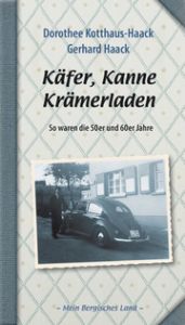 Käfer, Kanne, Krämerladen Kotthaus-Haack, Dorothee/Haack, Gerhard 9783945763933