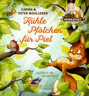 Kühle Pfötchen für Piet Wohlleben, Carina/Wohlleben, Peter 9783789121029