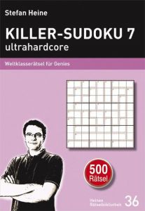 Killer-Sudoku 7 - ultrahardcore Stefan Heine 9783939940357