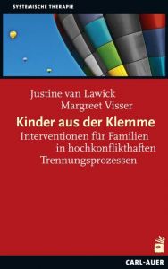 Kinder aus der Klemme Lawick, Justine van/Visser, Margreet 9783849701703
