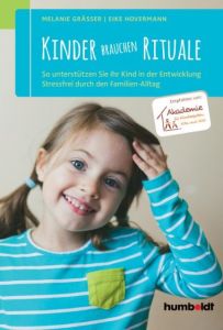 Kinder brauchen Rituale Gräßer, Melanie/Hovermann, Eike 9783869106342