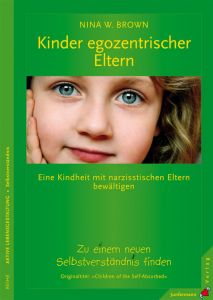 Kinder egozentrischer Eltern Brown, Nina W 9783873877153