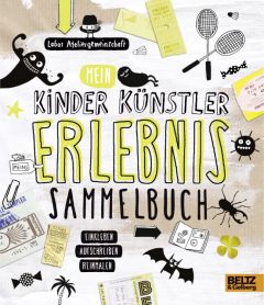 Kinder Künstler Erlebnissammelbuch Labor Ateliergemeinschaft 9783407822086