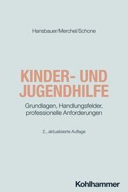 Kinder- und Jugendhilfe Hansbauer, Peter/Merchel, Joachim/Schone, Reinhold 9783170450349