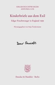 Kinderbriefe aus dem Exil Feuchtwanger, Edgar/Cox, Antonia 9783428192601