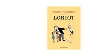 Kinderfreuden mit Loriot Loriot 9783257021417